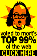 Voted To Mort's Top 99% of the Web